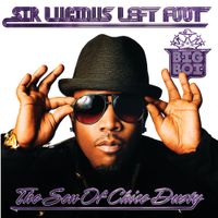 Big Boi - Sir Lucious Left Foot: The Son of Chico Dusty