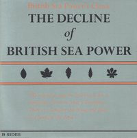 Sea Power - The Decline Era B-sides
