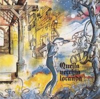Quella Vecchia Locanda - Quella Vecchia Locanda