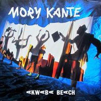 Mory Kant&eacute; - Akwaba Beach