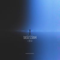 KANGDANIEL - Obsession (情结)
