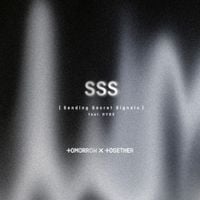 TOMORROW X TOGETHER - SSS (Sending Secret Signals)