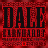 Valentino Khan - Dale Earnhardt