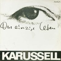 Karussell - Das Einzige Leben