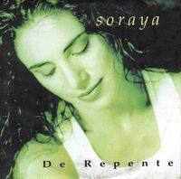 Soraya - De Repente