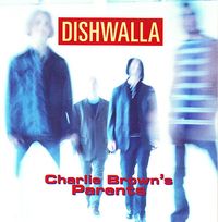 Dishwalla - Charlie Brown's Parents