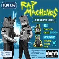 Dope Life - Rap Machines