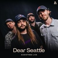 Dear Seattle - Dear Seattle on Audiotree Live