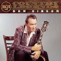 Don Gibson - RCA Country Legends: Don Gibson