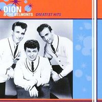 Dion & The Belmonts - Greatest Hits