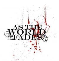 As The World Fades - As The World Fades