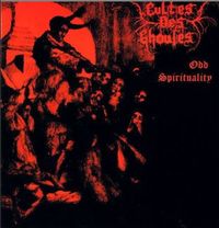 Cultes Des Ghoules - Odd Spirituality