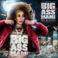 TK MAMI - BIG ASS MAMI THE MIXTAPE