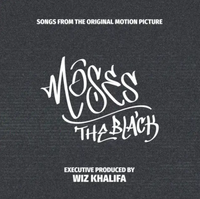 Wiz Khalifa - Moses the Black Soundtrack