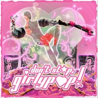 Sarah Wolfe - Don't Stop, Girlypop! (Original Soundtrack)