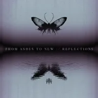 From Ashes To New - Reflections