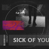 Sub Urban - Sick of You