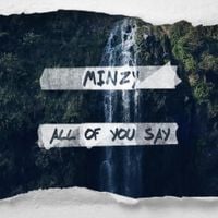 MINZY - ALL OF YOU SAY
