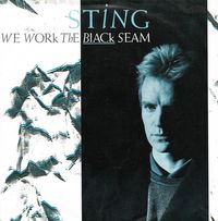 Sting - We Work the Black Seam