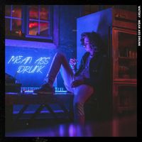 Watsky - Mean Ass Drunk