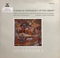 Various Artists - A Musical Anthology of The Orient: Azerbaijan I