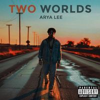 Arya Lee - Two Worlds