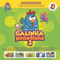 Galinha Pintadinha - Galinha Pintadinha, Vol. 3