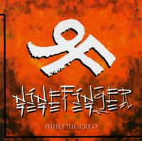Ninefinger - Ninefingered
