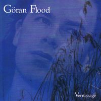 G&ouml;ran Flood - Vernissage