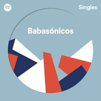 Babas&oacute;nicos - Spotify Singles