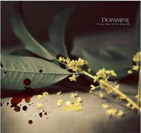 Dopamine - Dying Away In The Deep Fall (死于深秋)