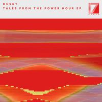 Dusky - Tales From The Power House Ep