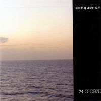 Conqueror - 74 Giorni
