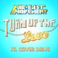 Far East Movement - Turn Up the Love