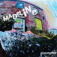Florentenes - Madeline
