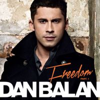 Dan Balan - Freedom, Pt.1