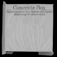 Magn&uacute;s J&oacute;hann - Concrete Box - Improvisation for Hammond organ, Minimoog & electronics