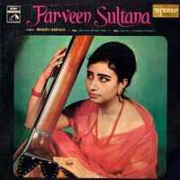 Begum Parveen Sultana - Parveen Sultana