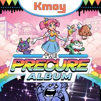 Kmoy - The Precure Album [2025 Remaster]