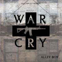 Alley Boy - War Cry