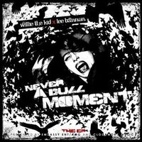 Willie The Kid & Lee Bannon - Never a Dull Moment