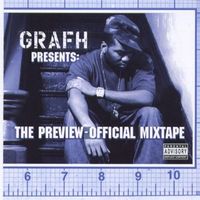 Grafh - The Preview - Official Mixtape