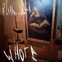 f!lth...d!rt - whore