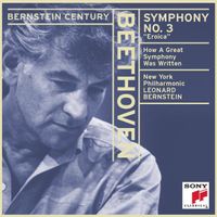 Leonard Bernstein - Beethoven: Symphony No. 3 in E-Flat Major, Op. 55 "Eroica"