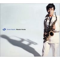 本田雅人 [Masato Honda] - Cross Hearts