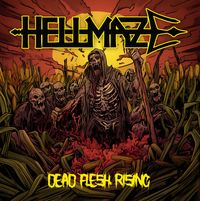 Hellmaze - Dead Flesh Rising