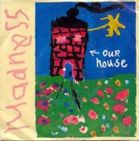 Madness - Our House
