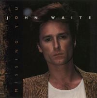 John Waite - Missing You