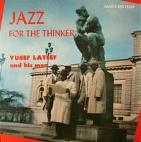 Yusef Lateef - Jazz for the Thinker
