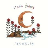 Liana Flores - recently